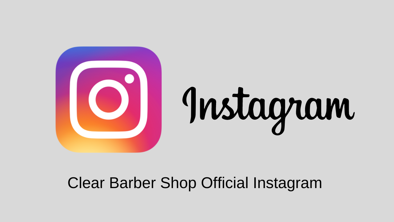 Clear Barber Shop Official Instagram